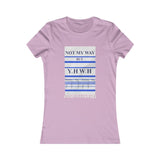 NOT MY WAY BUT YHWH  -  Women's Slim Fit Long Body Tee