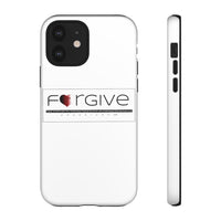 FORGIVE  -  Tough Cases Phone Case