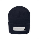 DON’T MESS WITH MY JESUS -  Unisex Knit Beanie