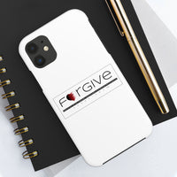 FORGIVE  -  Case Mate Tough Phone Cases