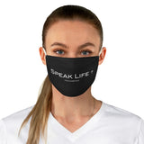 SPEAK LIFE - Fabric Face Mask