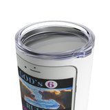 GOD's 6  -  Stainless 2-Sided Graphic Tumbler 20oz