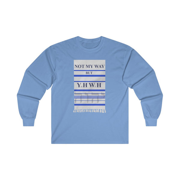 NOT MY WAY BUT YHWH  -  Men's Classic Fit Long Sleeve