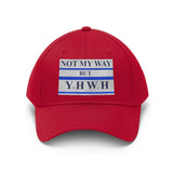 NOT MY WAY BUT YHWH  -  Baseball Hat