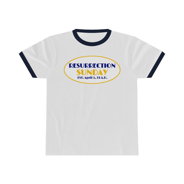 RESURRECTION SUNDAY -  Unisex Classic Cool Ringer Tee