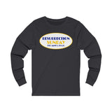 RESURRECTION SUNDAY -  Unisex Close Fit Long Sleeve