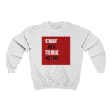 STRAIGHT OUTTA THE GRAVE  -  Unisex Classic Blend Sweatshirt