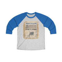 JESUS IS ALIVE  -  Unisex Loose Fit 3/4 Baseball Tee