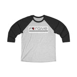 FORGIVE  -  Unisex Loose Fit 3/4 Baseball Tee