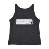 DON’T MESS WITH MY JESUS  -  Women's Relaxed Fit Tank