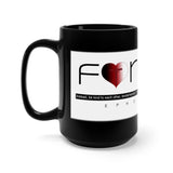 FORGIVE  -  Black 2-Sided Graphic 15oz Mug