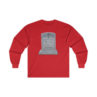 DON'T GET BETTER GET DEADER   -  Men's Classic Fit Long Sleeve