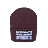 NOT MY WAY BUT YHWH  -  Unisex Knit Beanie