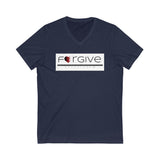 FORGIVE  -  Unisex Close Fit V-Neck Tee