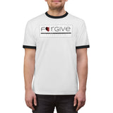 FORGIVE  -  Unisex Classic Cool Ringer Tee