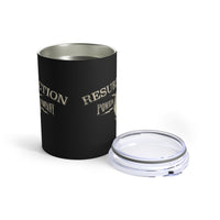 RESURRECTION POWER COMPANY  -  Stainless Black Graphic Tumbler 10oz