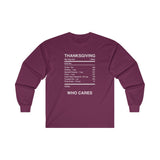 THANKSGIVING WHO CARES -  Men's Classic Fit Long Sleeve