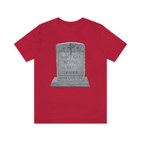 DON'T GET BETTER GET DEADER   -  Unisex Close Fit Tee