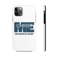 CHRIST IN ME  -  Case Mate Tough Phone Cases