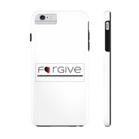 FORGIVE  -  Case Mate Tough Phone Cases