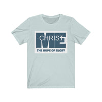 CHRIST IN ME  -  Unisex Close Fit Tee