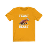 FEAST BEAST  -  Unisex Jersey Short Sleeve Tee