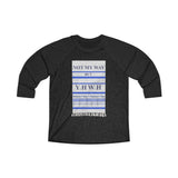 NOT MY WAY BUT YHWH  -  Unisex Loose Fit 3/4 Baseball Tee