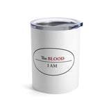 I AM UNDER THE BLOOD  -  Stainless 2-Sided Graphic Tumbler 10oz