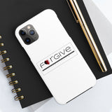 FORGIVE  -  Case Mate Tough Phone Cases