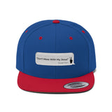 DON’T MESS WITH MY JESUS  -  Unisex Flat Bill Hat