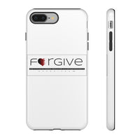 FORGIVE  -  Tough Cases Phone Case